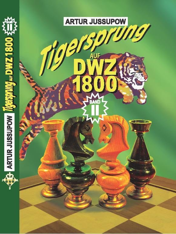 Tigersprung auf DWZ 1800, Band 2