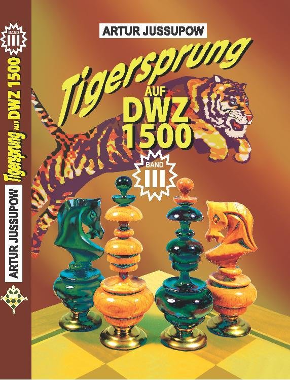 Tigersprung auf DWZ 1500, Band 3